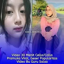 Video Viral Cella Pramuka Viral Full Video Geser Popularitas Guru Salsa Top Trending New 2026